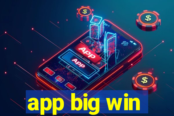 app big win